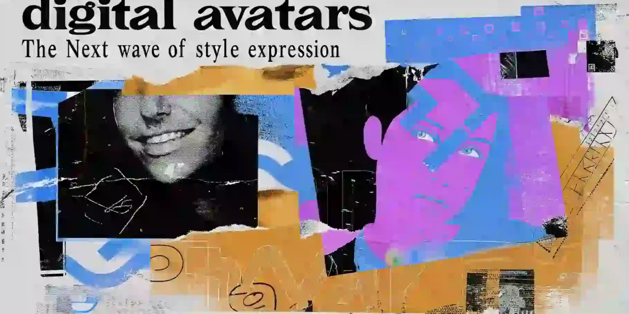 Digital Avatars: The Next Wave of Style Expression