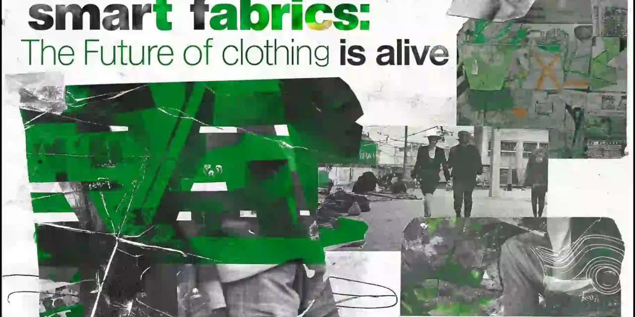 Smart Fabrics: The Future of Clothing is Alive