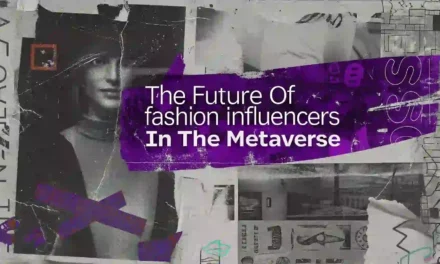 The Future of Fashion Influencers in the Metaverse