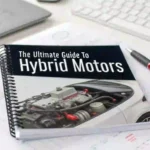The Ultimate Guide to Hybrid Motors The Ultimate Guide to Hybrid Motors
